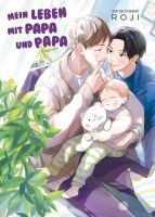 Mein Leben mit Papa und Papa